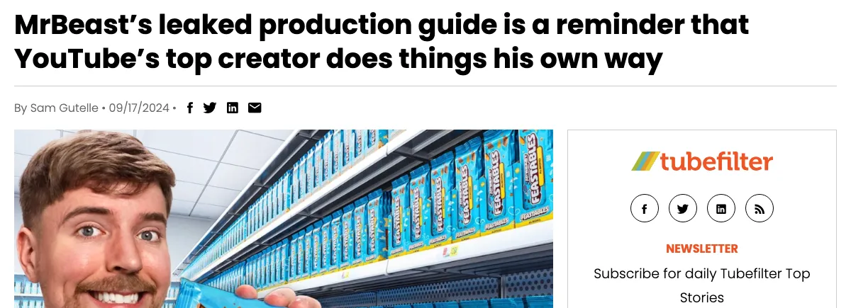 Tubefilter article page: "MrBeast's leaked production guide is a reminder that YouTube's top creator does things his own way", by Sam Gutelle, 09/17/2024
